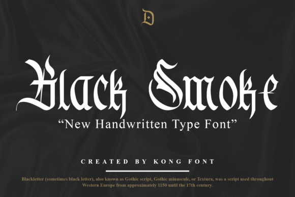 Black Smoke: A Bold Blackletter for Modern Design
